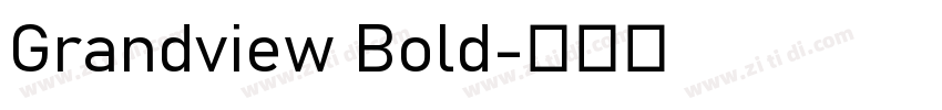 Grandview Bold字体转换
